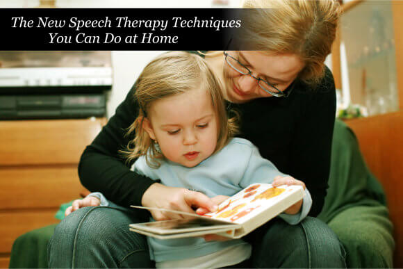The New Speech Therapy Techniques You Can Do at Home